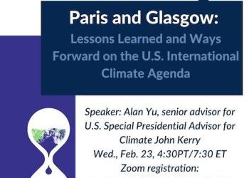 GU hosts "Paris, Glasgow: Lessons Learned and Ways Forward on the U.S. International Climate Agenda" - Feb 23
