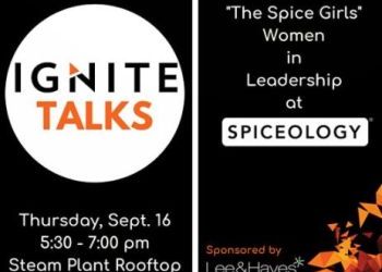 Ignite Talks with the "Spice Girls" of Spiceology - Sept 16