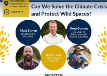 Gonzaga panel discussion Can We Solve the Climate Crisis and Protect Wild Spaces - Nov 29