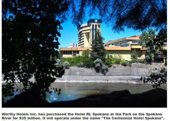 Worthy Hotels, Inc. purchases Hotel RL Spokane at the Park