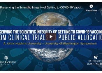 Outstanding Johns Hopkins University + UW Symposium on COVID-19 vaccine development - Oct 6 and watch recording  