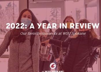 WSU Health Sciences Spokane - Reflecting on 2022