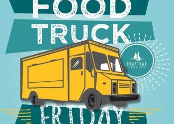 Downtown Food Truck Fridays - through September