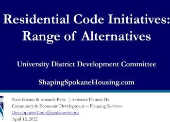 City of Spokane Shaping Spokane Housing - Residential Code Initiatives: Range of Alternatives